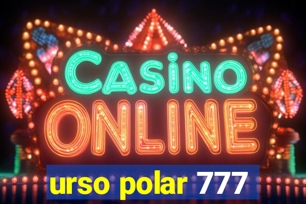 urso polar 777