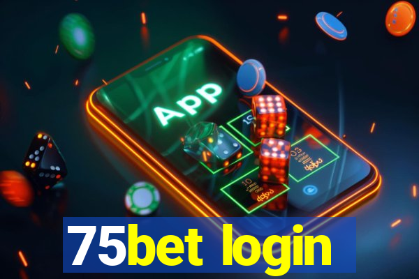 75bet login