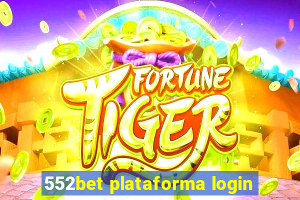552bet plataforma login