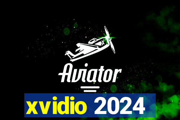 xvidio 2024
