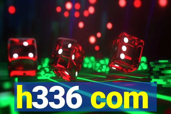 h336 com