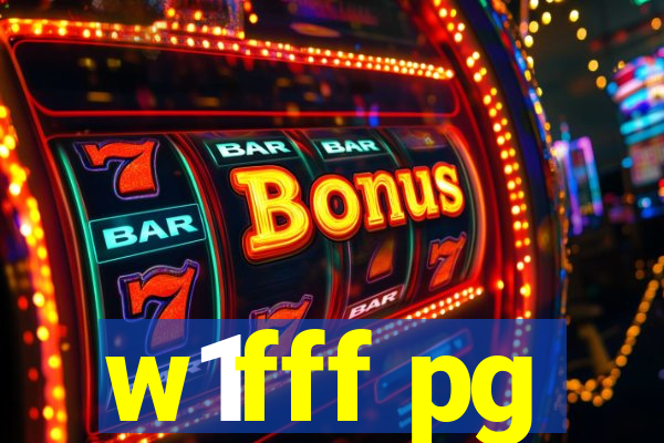 w1fff pg