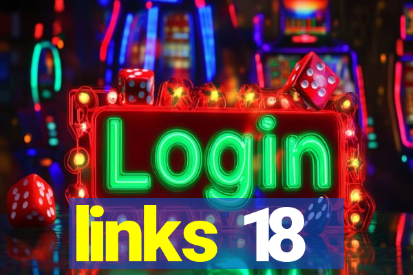 links 18