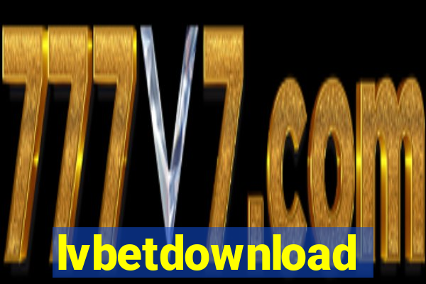 lvbetdownload