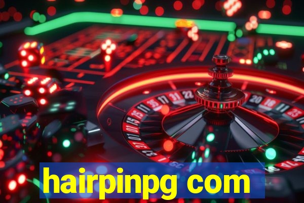 hairpinpg com