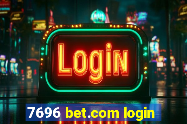 7696 bet.com login