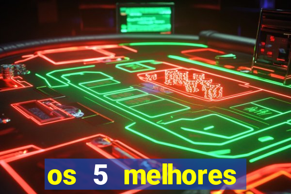 os 5 melhores presidentes do brasil