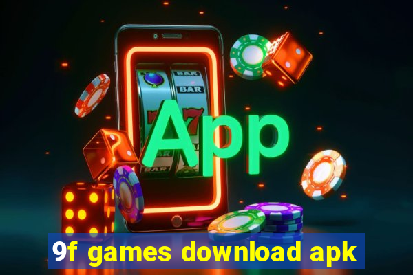 9f games download apk