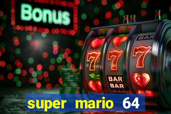 super mario 64 beta jogar