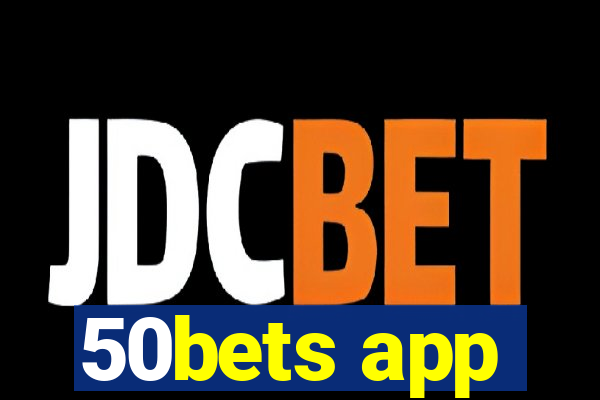 50bets app