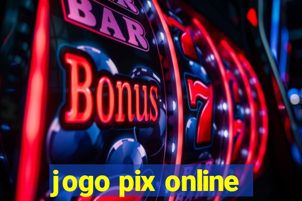 jogo pix online