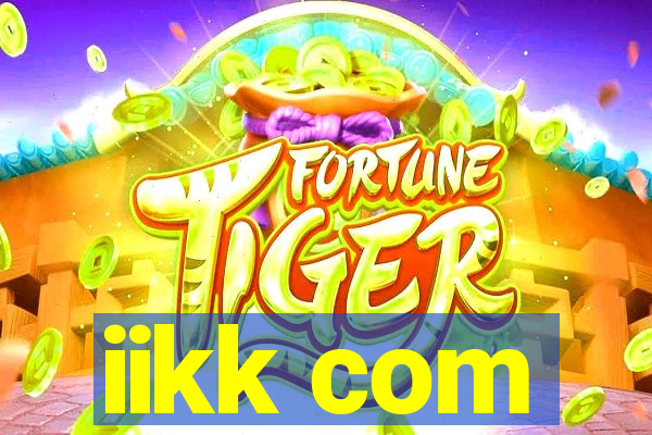 iikk com