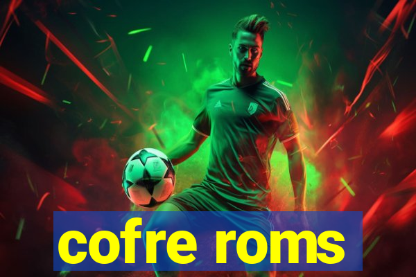 cofre roms