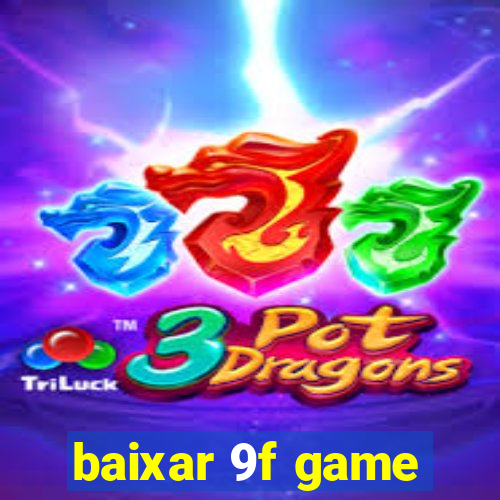 baixar 9f game