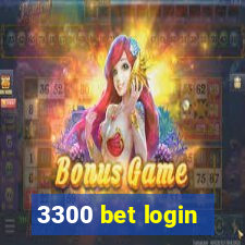 3300 bet login
