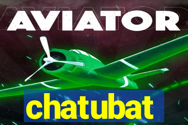 chatubat