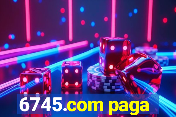 6745.com paga