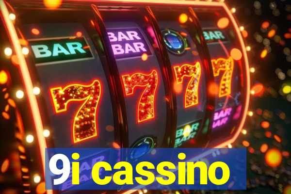 9i cassino