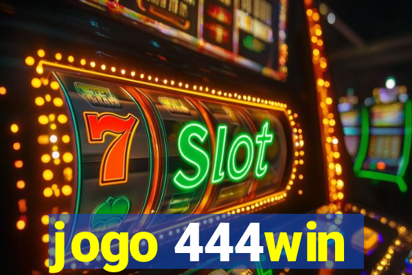 jogo 444win