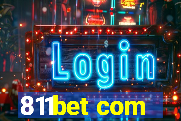 811bet com