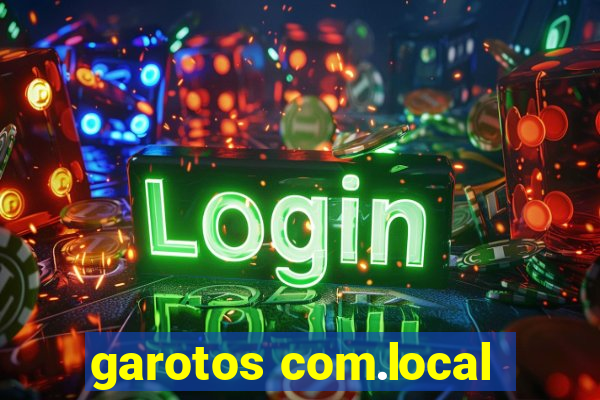 garotos com.local