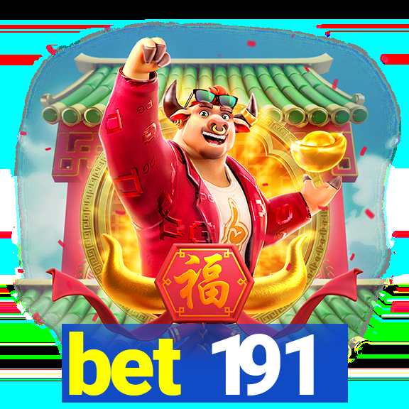 bet 191