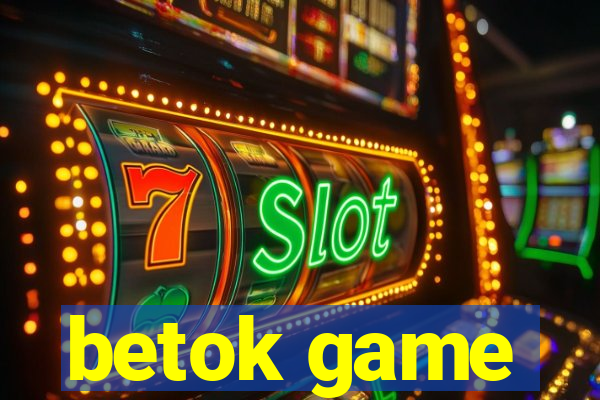 betok game