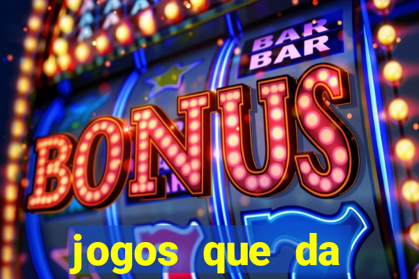 jogos que da dinheiro de verdade via pix