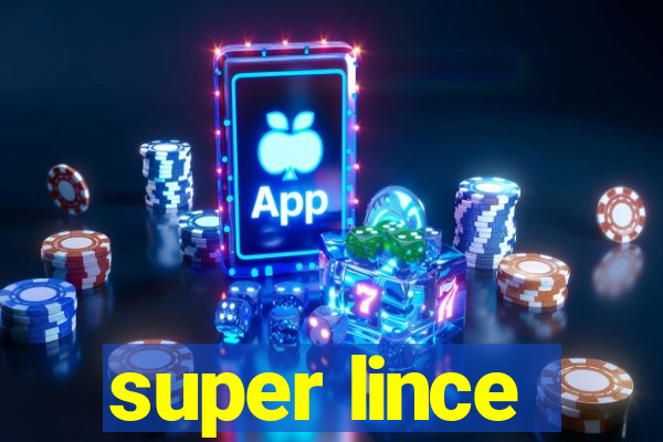 super lince