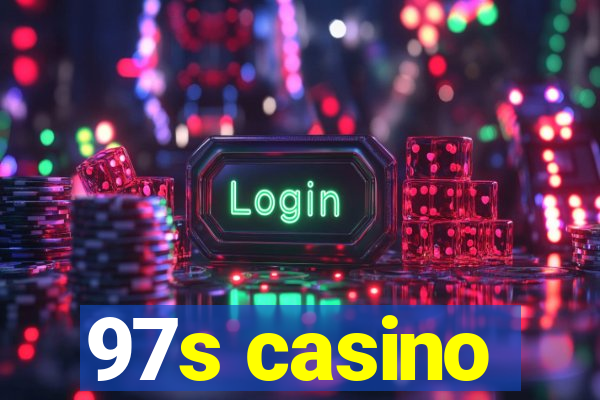 97s casino