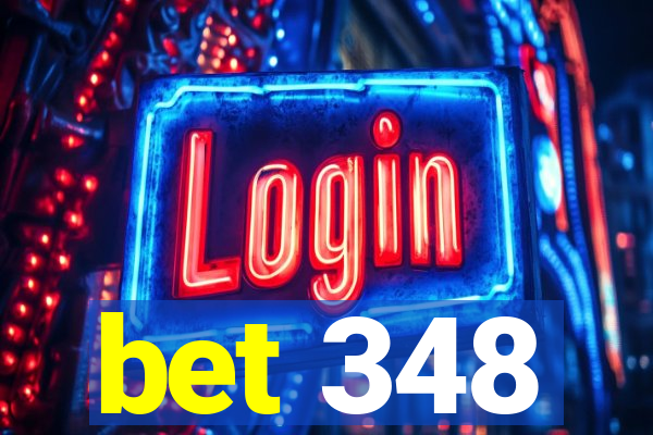 bet 348
