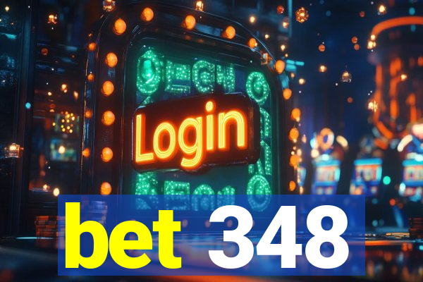 bet 348