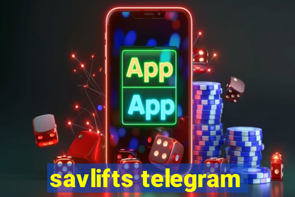 savlifts telegram