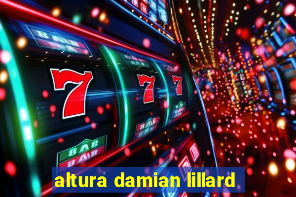 altura damian lillard