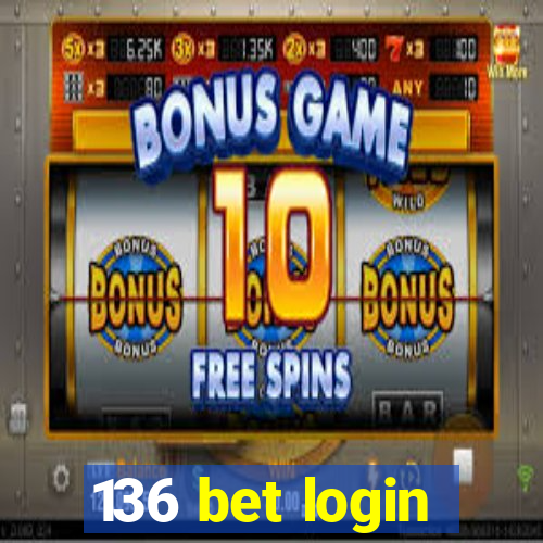 136 bet login
