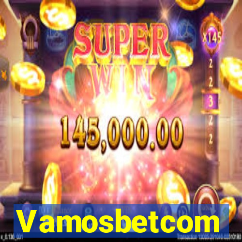 Vamosbetcom