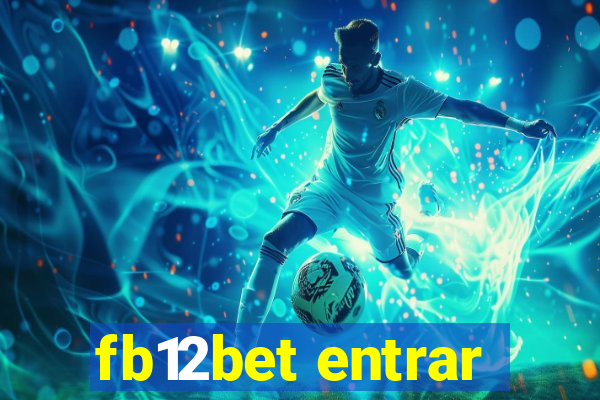 fb12bet entrar