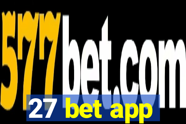 27 bet app
