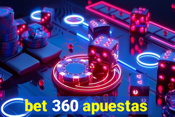 bet 360 apuestas