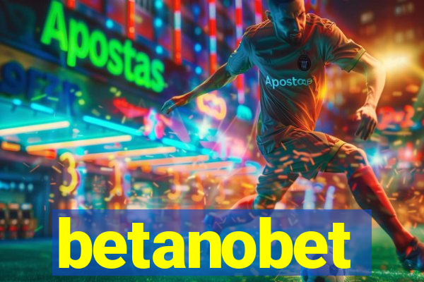 betanobet