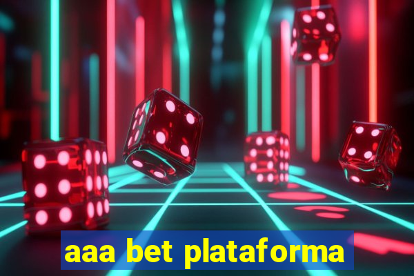 aaa bet plataforma