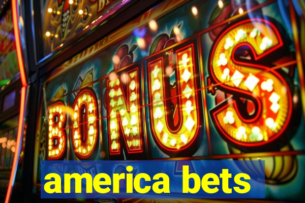 america bets