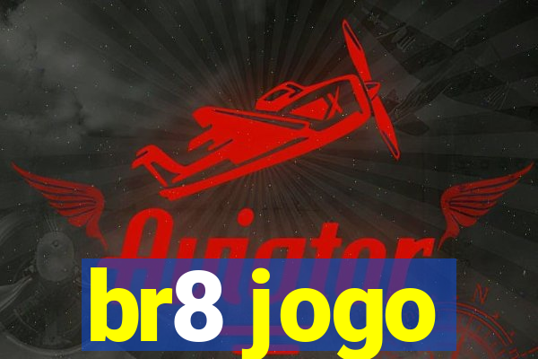br8 jogo
