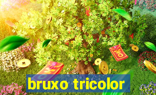 bruxo tricolor