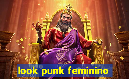 look punk feminino