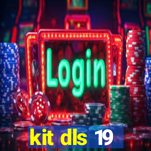 kit dls 19
