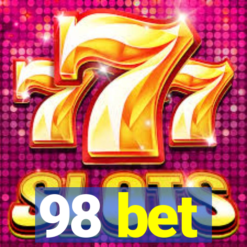 98 bet