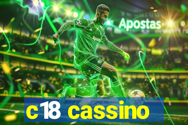 c18 cassino