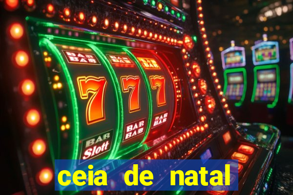 ceia de natal completa pronta