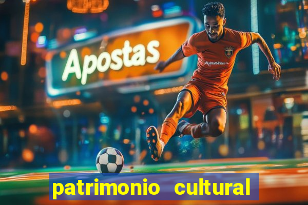 patrimonio cultural material e imaterial da bahia
